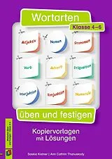 Geheftet Wortarten üben und festigen Klasse 4-6 von Saskia Kistner, Ann Cathrin Thanuskody