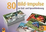 Textkarten / Symbolkarten 80 Bild-Impulse zur DaZ- und Sprachförderung von 