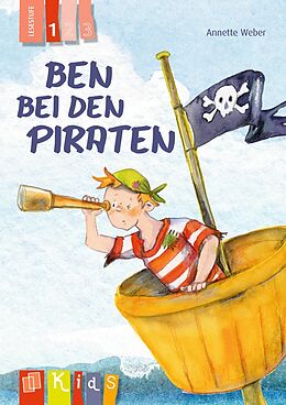 Kartonierter Einband Ben bei den Piraten  Lesestufe 1 von Annette Weber
