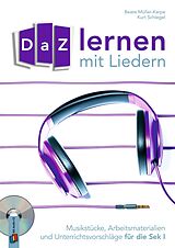 Paperback DaZ-Lernen mit Liedern von Beate Müller-Karpe, Kurt Schlegel