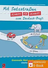 E-Book (pdf) Mit Satzstraßen Schritt für Schritt zum Deutsch-Profi von Benjamin Puente Schick, Simone Schick, Yurdakul Cakir-Dikkaya