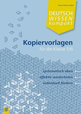 Kartonierter Einband Deutsch Wissen kompakt Kopiervorlagen für die Klasse 5/6 von Uwe-Carsten Edeler