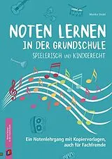 Kartonierter Einband Noten lernen in der Grundschule  spielerisch und kindgerecht von Monika Strobl