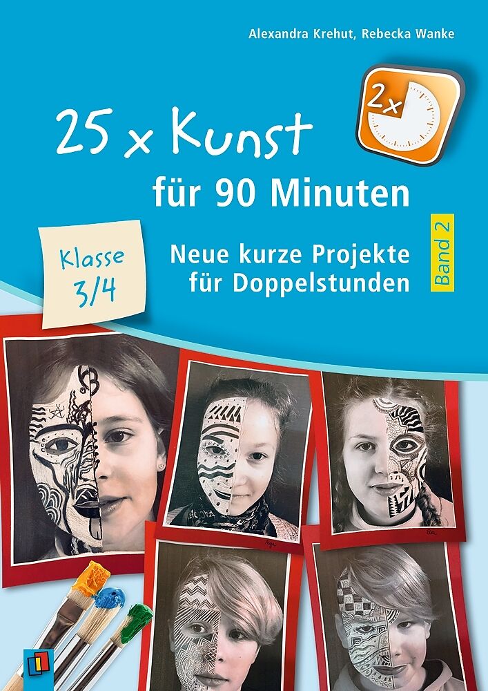25 x Kunst für 90 Minuten  Band 2  Klasse 3/4