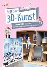 Kartonierter Einband Kreative 3D-Kunst von Ela Madreiter