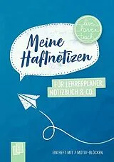 Kartonierter Einband Meine Haftnotizen für Lehrerplaner, Notizbuch & Co. von