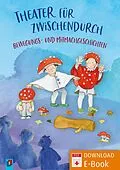 E-Book (pdf) Theater für zwischendurch - Bewegungs- und Mitmachgeschichten von Ute Schröder
