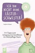 E-Book (epub) Ich bin nicht deine Lästerschwester! von Stefanie Helsper