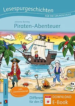 E-Book (pdf) Lesespurgeschichten für die Grundschule - Piraten-Abenteuer von Johanna Berning