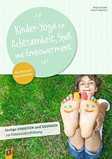 Kartonierter Einband Kinder-Yoga für Achtsamkeit, Spaß und Empowerment von Birgit Spengler, Petra Proßowsky