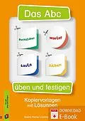E-Book (pdf) Das Abc üben und festigen von Corina Mittermaier, Saskia Kistner