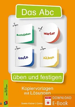E-Book (pdf) Das Abc üben und festigen von Corina Mittermaier, Saskia Kistner
