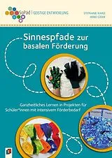 Kartonierter Einband Sinnespfade zur basalen Förderung von Stephanie Kahle, Heike Lüdde