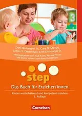 Kartonierter Einband STEP - Das Buch für Erzieher und Erzieherinnen von Don Dinkmeyer Jr., Don Dinkmeyer Sr., Gary D. McKay