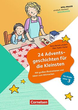 Couverture cartonnée 24 Adventsgeschichten für die Kleinsten de Ellen Tsalos-Fürter, Petra Bartoli y Eckert