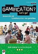 Kartonierter Einband Gamification? Let´s go! von Katrin Grün, Ines Hensch, Johanna Beier