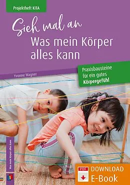 E-Book (pdf) Sieh mal an, was mein Körper alles kann von Yvonne Wagner