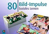 Textkarten / Symbolkarten 80 Bild-Impulse  Soziales Lernen von 