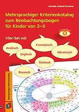Geheftet Mehrsprachiger Kriterienkatalog zum Beobachtungsbogen für Kinder von 3 bis 6 von Kornelia Schlaaf-Kirschner