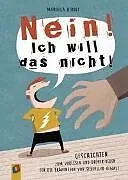 Fester Einband "NEIN! Ich will das nicht!" von Manuela Dirolf