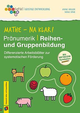 Geheftet Mathe - na klar! Pränumerik: Reihen- und Gruppenbildung von Nina Vink, Anne Miller