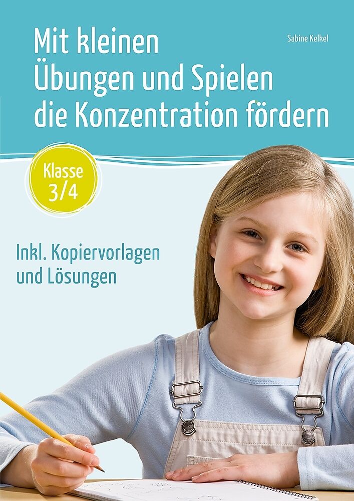 Mit kleinen Übungen und Spielen die Konzentration fördern  Klasse 3/4