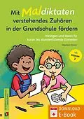 E-Book (pdf) Mit Maldiktaten verstehendes Zuhören in der Grundschule fördern von Magdalena Strasser