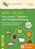 E-Book (pdf) Mathe - na klar! Pränumerik: Reihen- und Gruppenbildung von Nina Vink, Anne Miller