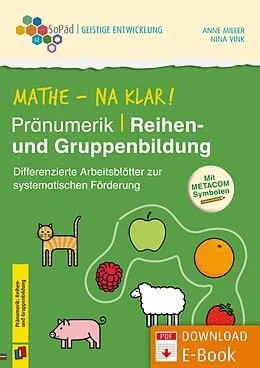 E-Book (pdf) Mathe - na klar! Pränumerik: Reihen- und Gruppenbildung von Nina Vink, Anne Miller
