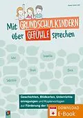 E-Book (pdf) Mit Grundschulkindern über Gefühle sprechen von Anna Lena Lutz