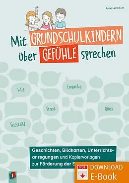 E-Book (pdf) Mit Grundschulkindern über Gefühle sprechen von Anna Lena Lutz