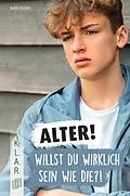 E-Book (epub) Alter! Willst du wirklich sein wie die?! von Armin Kaster
