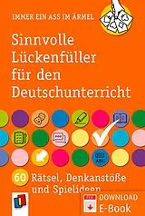 E-Book (pdf) Sinnvolle Lückenfüller für den Deutschunterricht von Ingrid Semmelmann