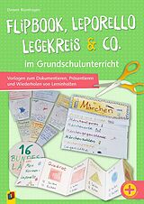 Kartonierter Einband Flipbook, Leporello, Legekreis &amp; Co. im Grundschulunterricht von Doreen Blumhagen