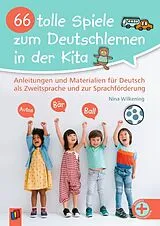 Kartonierter Einband 66 tolle Spiele zum Deutschlernen in der Kita von Nina Wilkening