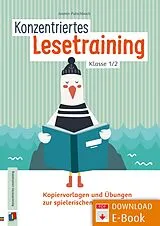 E-Book (pdf) Konzentriertes Lesetraining - Klasse 1/2 von Jasmin Putschbach