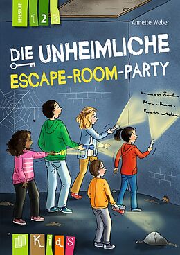 Kartonierter Einband Die unheimliche Escape-Room-Party  Lesestufe 2 von Annette Weber