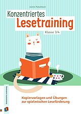 Geheftet Konzentriertes Lesetraining - Klasse 3/4 von Jasmin Putschbach