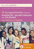 E-Book (pdf) 16 Kurzgeschichten rund um Diversität, Selbstfindung und Toleranz von Oliver Hust, Kyra Weider, Anna Lena Lutz