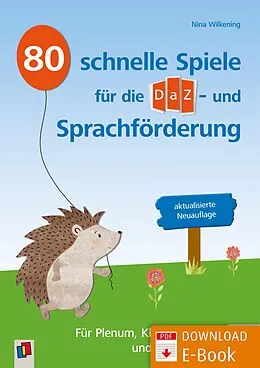 E-Book (pdf) 80 schnelle Spiele für die DaZ- und Sprachförderung - aktualisierte Neuauflage von Nina Wilkening