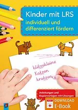 E-Book (pdf) Kinder mit LRS individuell und differenziert fördern von Nicola Raschendorfer, Stefanie Schultze-Moderow