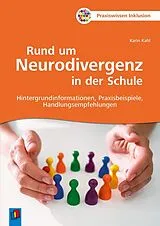 Kartonierter Einband Rund um Neurodivergenz in der Schule von Karin Kahl