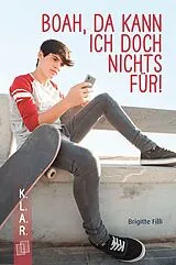 Kartonierter Einband (Kt) Boah, da kann ich doch nichts für! von Brigitte Filli