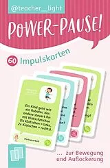 Textkarten / Symbolkarten Power-Pause! 60 Impulskarten zur Bewegung und Auflockerung von Teacher__light
