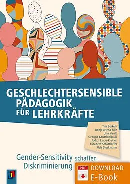 E-Book (pdf) Geschlechtersensible Pädagogik für Lehrkräfte von Georgia Koutsianikouli, Elisabeth Schüttlöffel, Tim Berkels