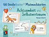 Textkarten / Symbolkarten 100 Doodleteacher Mutmachkarten Achtsamkeit und Selbstvertrauen von Doodleteacher