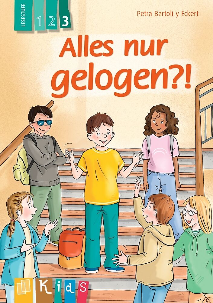 Alles nur gelogen?!  Lesestufe 3
