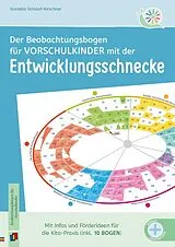 Geheftet Der Beobachtungsbogen für Vorschulkinder mit der Entwicklungsschnecke von Kornelia Schlaaf-Kirschner
