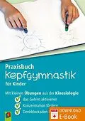 E-Book (pdf) Praxisbuch Kopfgymnastik für Kinder von Ines Schubert
