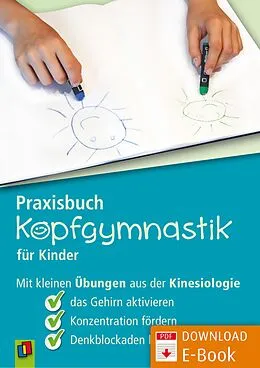 E-Book (pdf) Praxisbuch Kopfgymnastik für Kinder von Ines Schubert